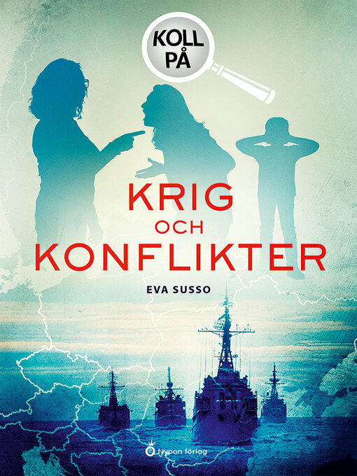 Titeldetaljer för Koll på krig och konflikter av Eva Susso - Tillgänglig